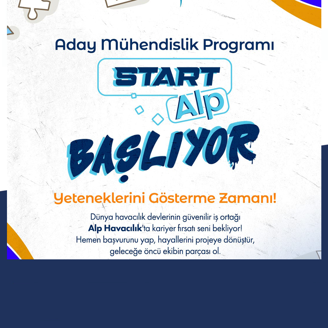 Alp Havacılık Aday Mühendis Yetiştirme Programı Başladı.
