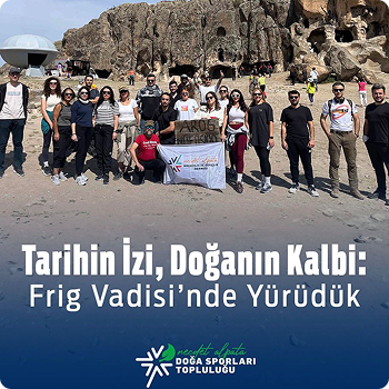 Tarihin İzi, Doğanın Kalbi: Frig vadisi’nde Yürüdük