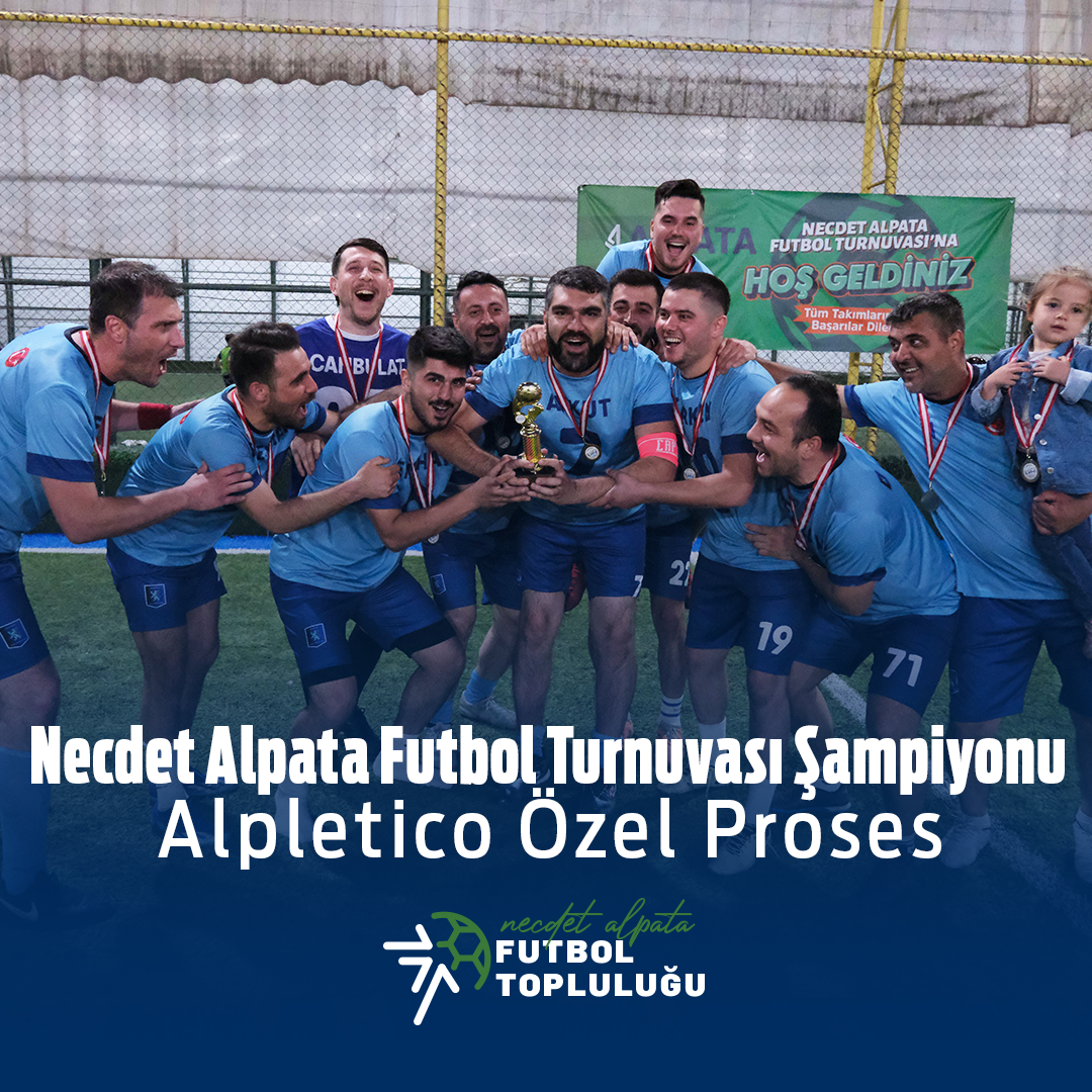Necdet Alpata Futbol Turnuvası Şampiyonu