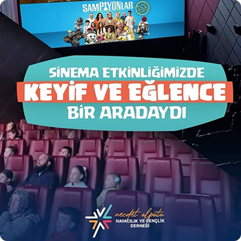 Sinema Etkinliğimizde Keyif ve Eğlence Bir aradaydı