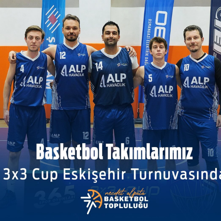 Basketbol Takımlarımız 3x3 Cup Eskişehir Maçında 